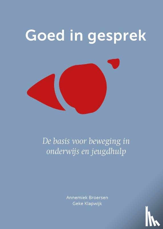 Broersen, Annemiek, Klapwijk, Geke - Goed in gesprek