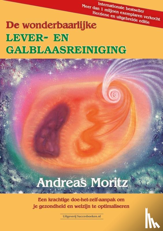 Moritz, Andreas - De wonderbaarlijke lever- en galblaasreiniging