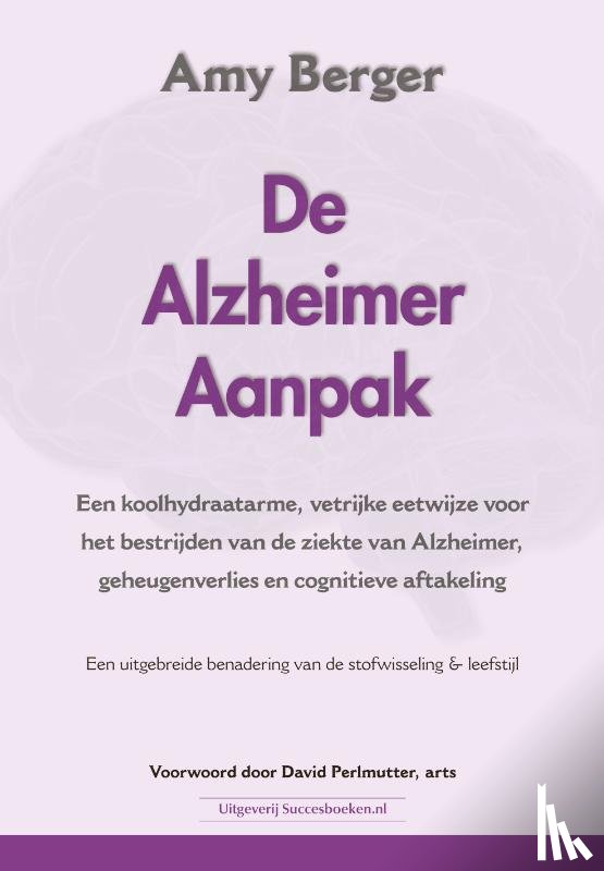 Berger, Amy - De Alzheimer aanpak