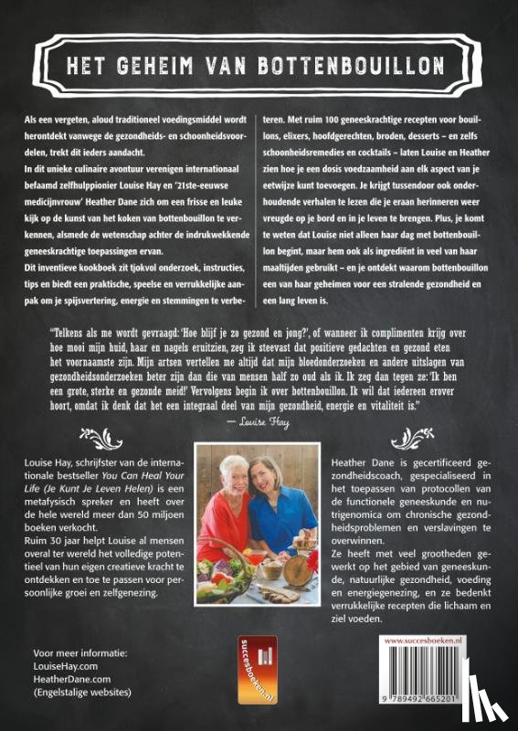 Hay, Louise, Dane, Heather - Het geheim van bottenbouillon