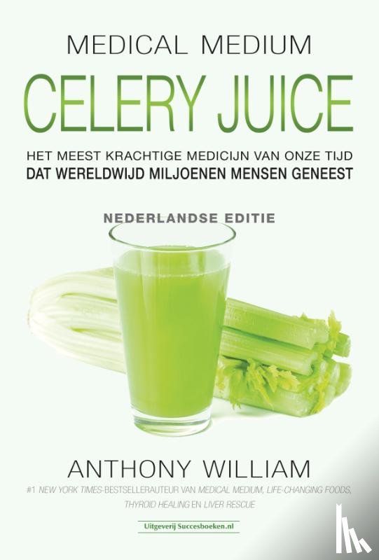 William, Anthony - Celery Juice