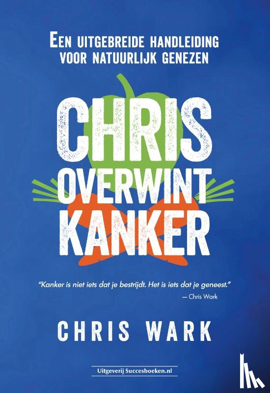 Wark, Chris - Chris overwint kanker
