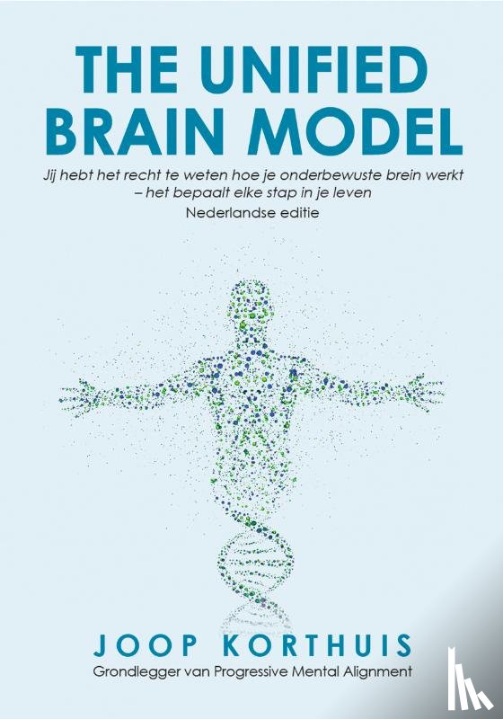 Korthuis, Joop - The Unified Brain Model