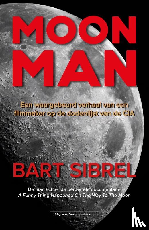 Sibrel, Bart - Moon Man