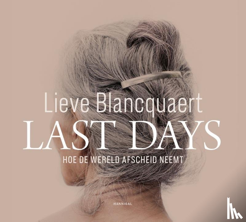 Blancquaert, Lieve - Last Days