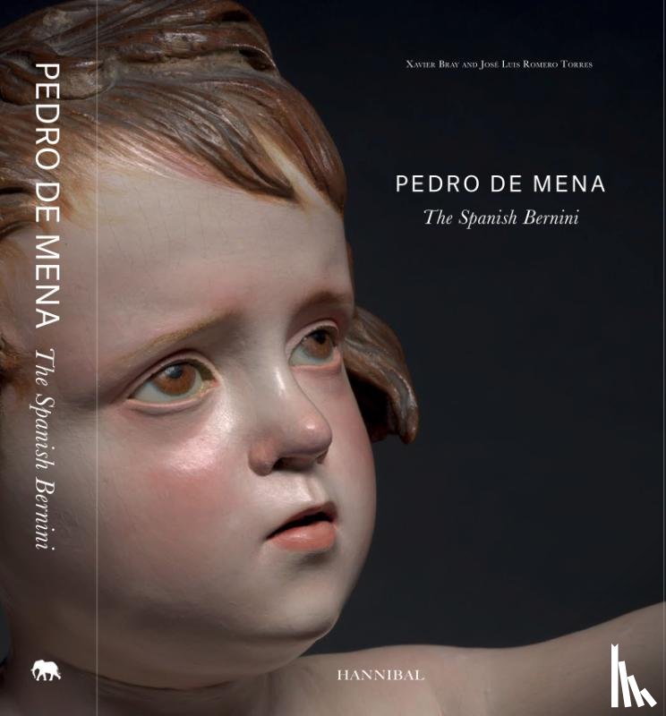 Bray, Xavier, Torres, José Luis Romero - Pedro De Mena, The Spanish Bernini