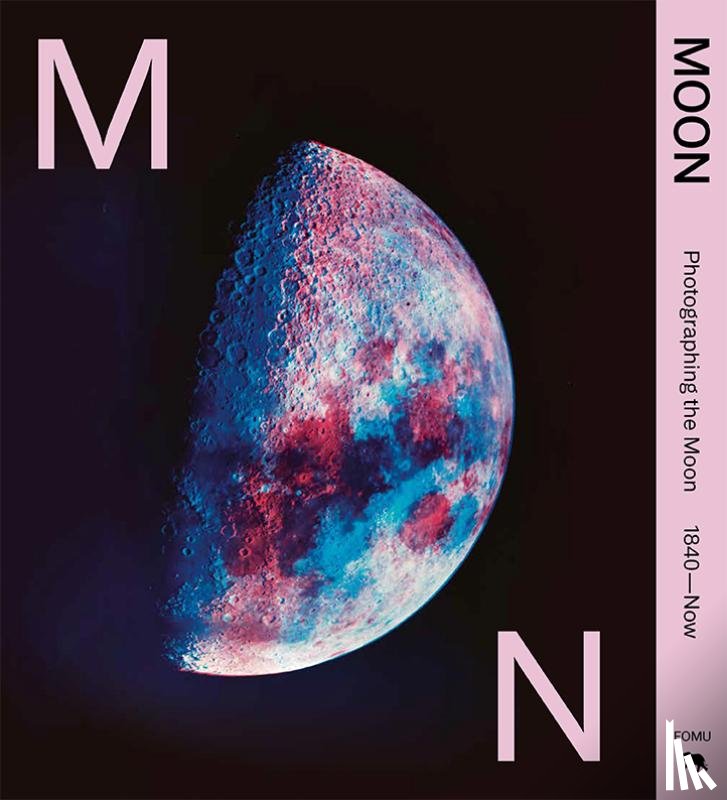 Dings, Maarten, Naudts, Joachim - Photographing the Moon 1840-Now