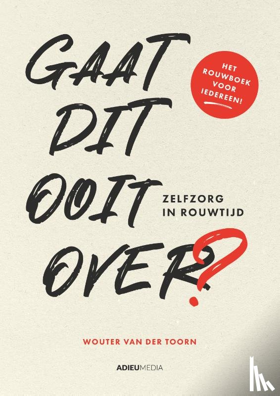 Toorn, Wouter van der - Gaat dit ooit over?
