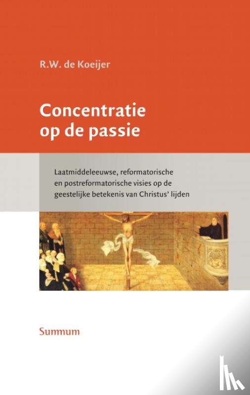 Koeijer, R.W. de - Concentratie op de passie