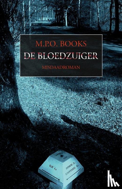 Books, M.P.O. - De bloedzuiger