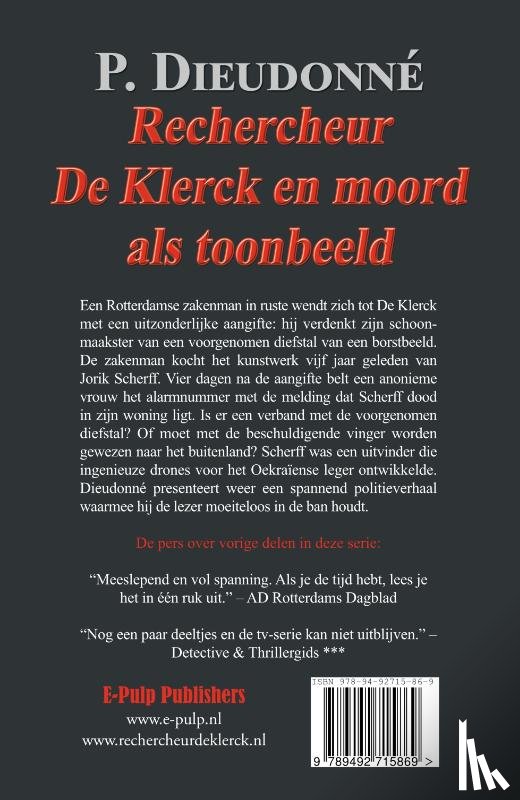 Dieudonné, P. - Rechercheur De Klerck en moord als toonbeeld