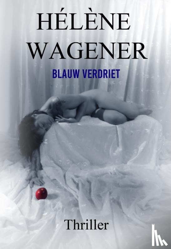 Wagener, Hélène - Blauw verdriet