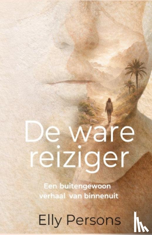 Persons, Elly - De ware reiziger