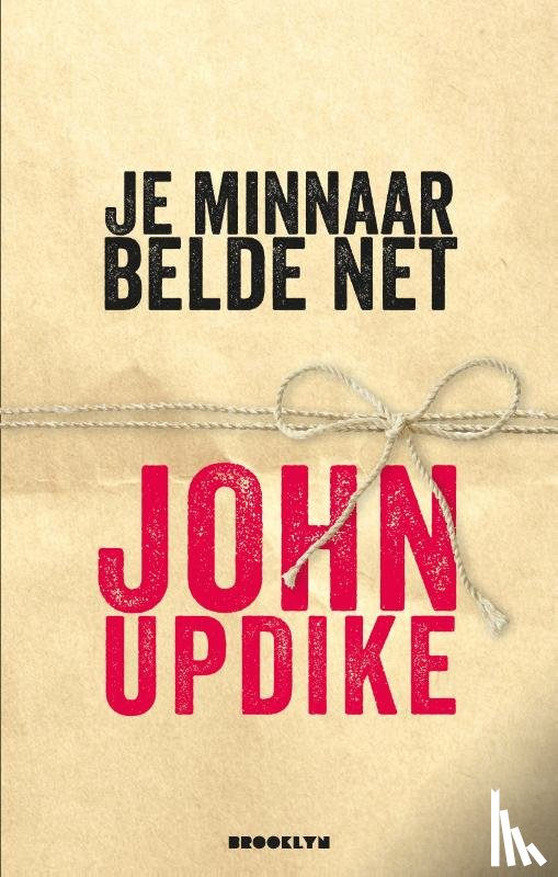 Updike, John - Je minnaar belde net