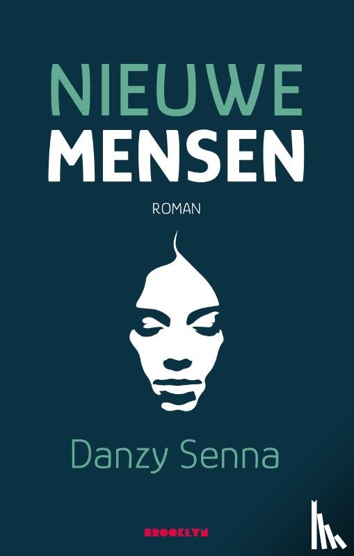 Senna, Danzy - Nieuwe mensen
