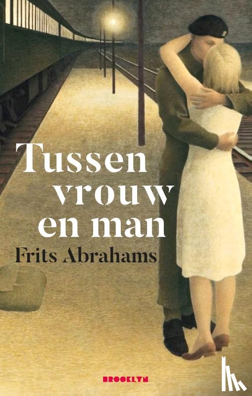 Abrahams, Frits - Tussen vrouw en man