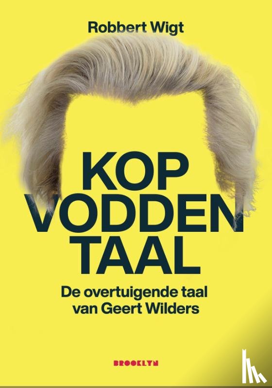 Wigt, Robbert - Kopvoddentaal