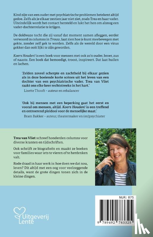 Vliet, Trea van - Koers houden!