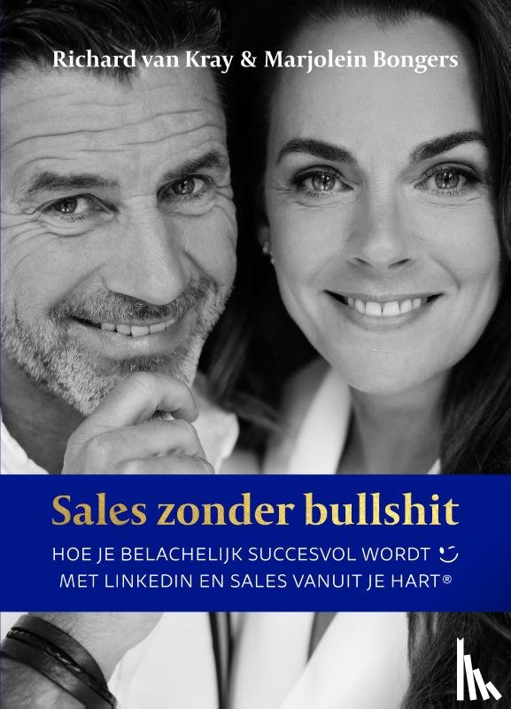 Bongers, Marjolein, Kray, Richard van - Sales zonder bullshit