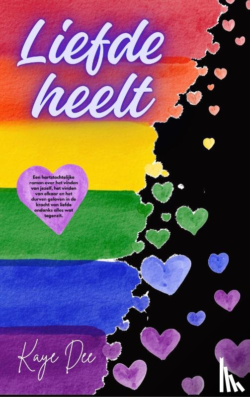 Dee, Kaye - Liefde heelt