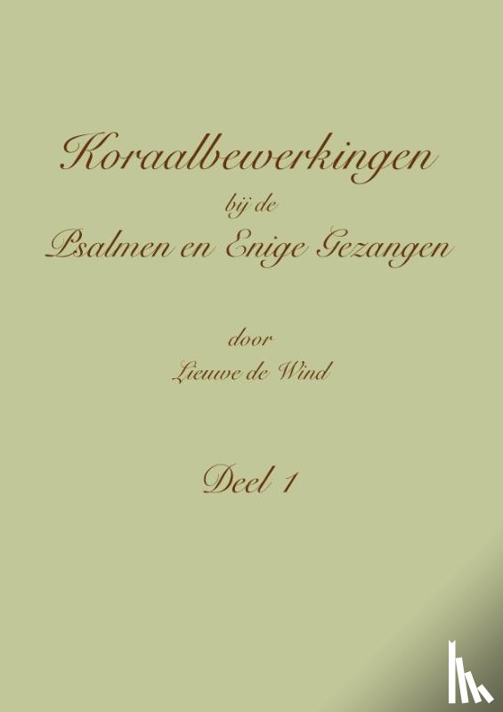 Wind, Lieuwe de - Deel 1