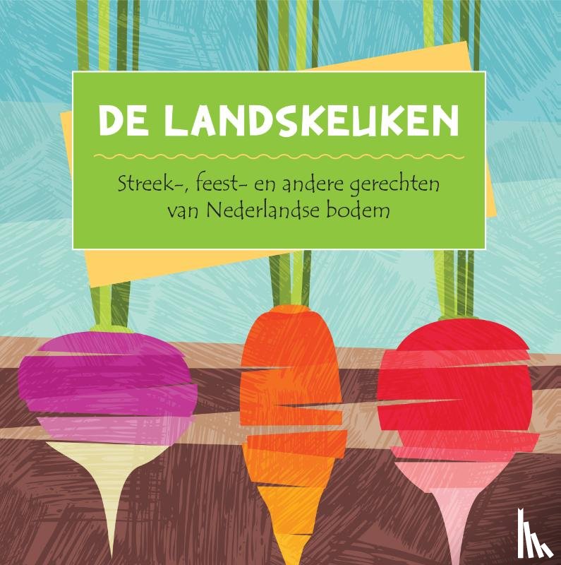 Groeneveld, Karen - De Landskeuken