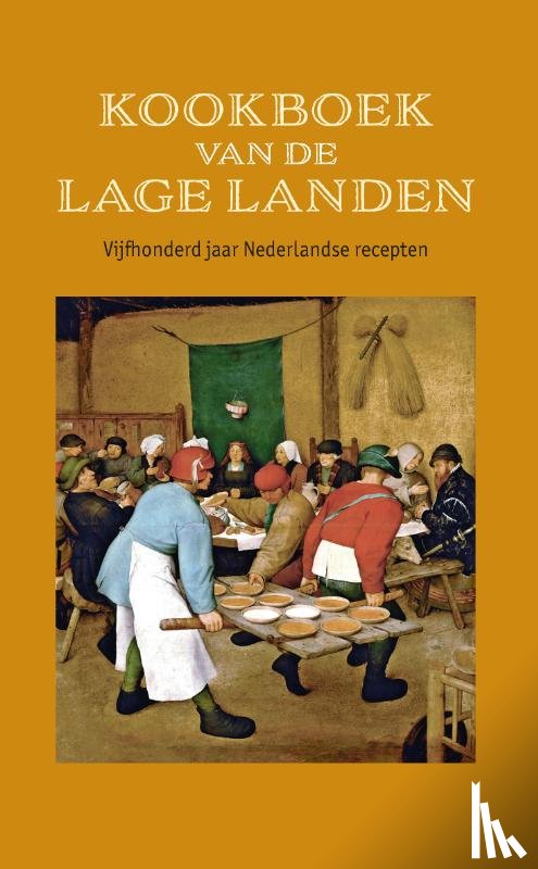 Groeneveld, Karen - Kookboek van de Lage Landen