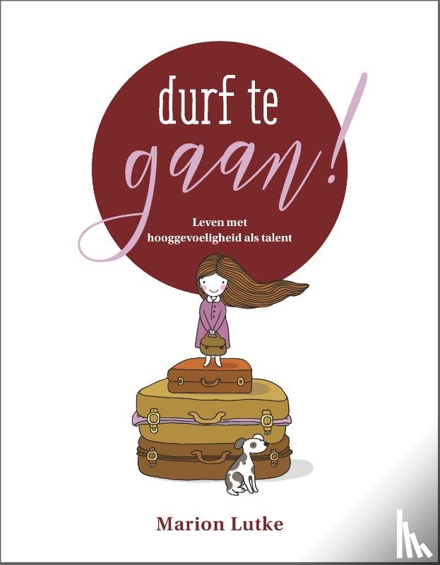 Lutke, Marion - Durf te gaan!