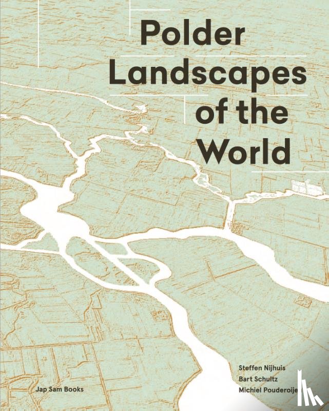  - Polder Landscapes of the World