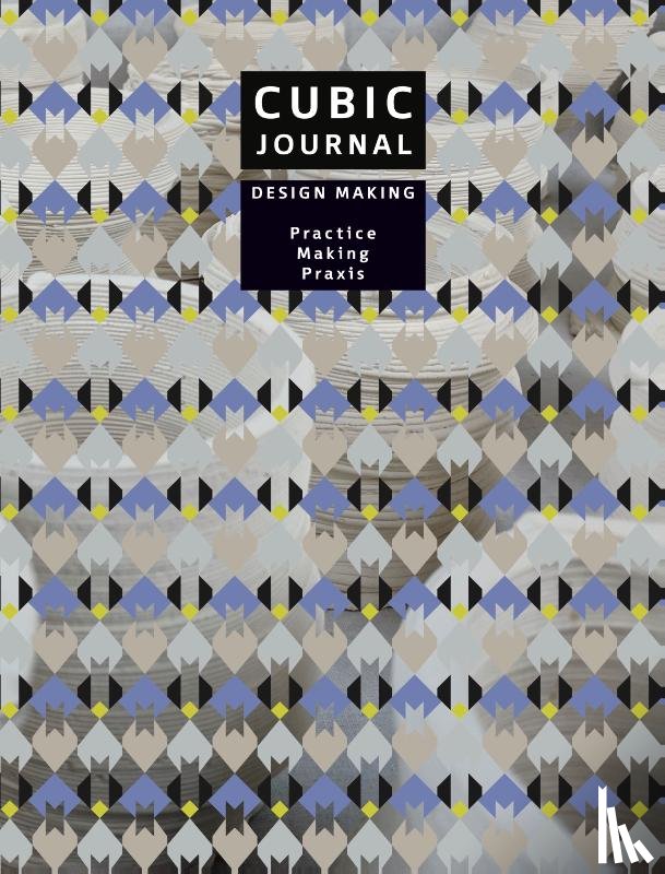  - CUBIC JOURNAL 3 - Design Making
