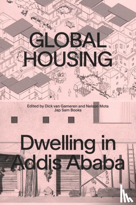  - Global Housing: Dwelling in Addis Ababa