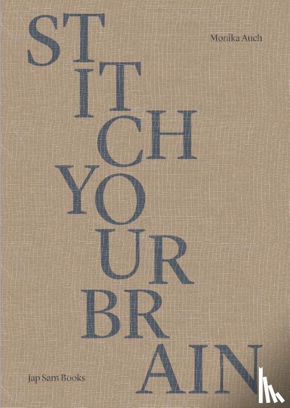 Auch, Monika - Stitch your Brain