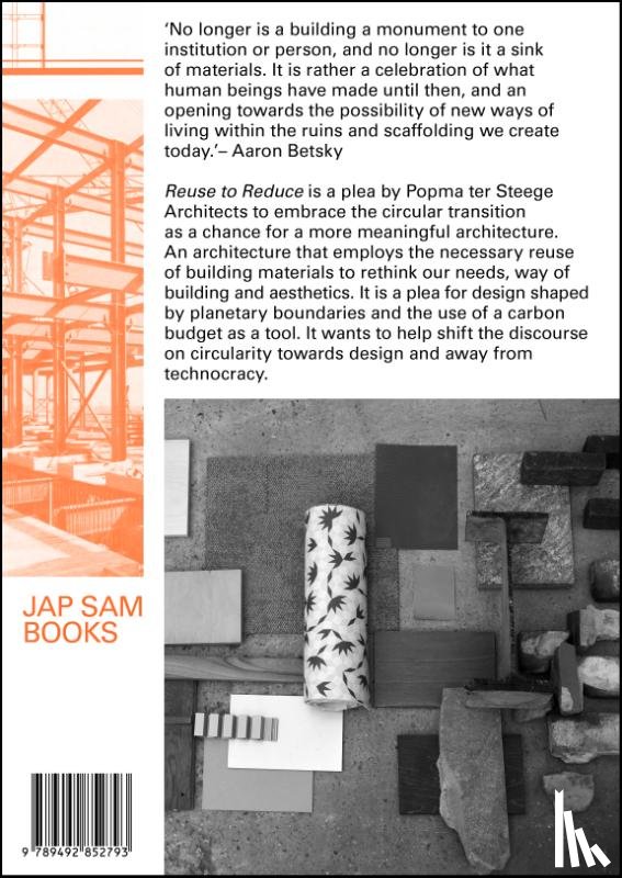 Steege, Jan Willem ter, Betsky, Aaron, Popma, Josse - Reuse to Reduce