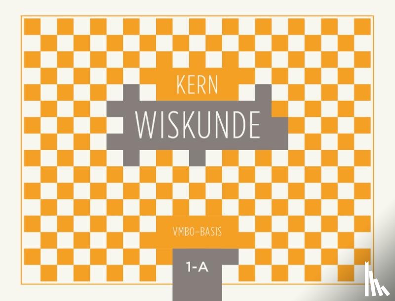  - KERN Wiskunde leerwerkboek vmbo-basis 1 deel A