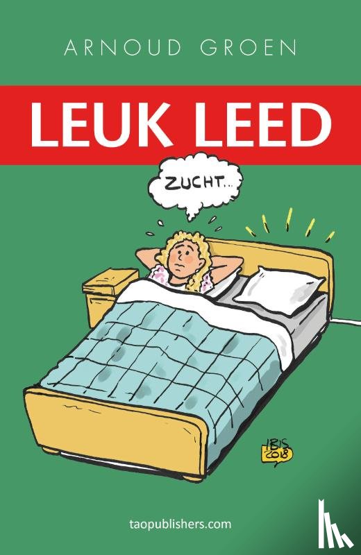 Groen, Arnoud - Leuk leed