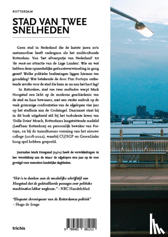 Hoogstad, Mark - Rotterdam, Stad van twee snelheden