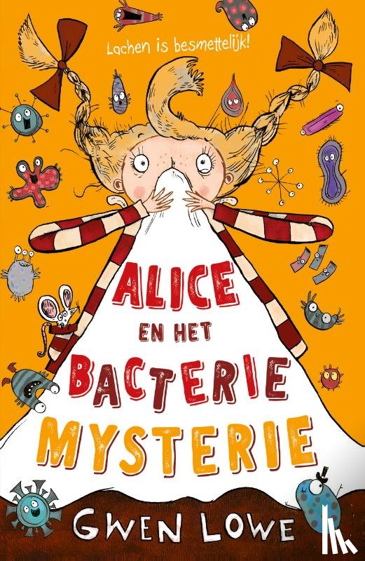 Lowe, Gwen - Alice en het bacteriemysterie