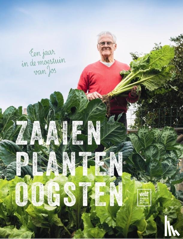 Van Hoecke, Jos - Zaaien Planten Oogsten