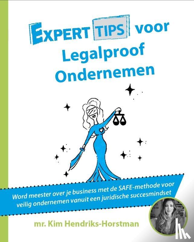Hendriks-Horstman, Kim - Experttips voor Legalproof Ondernemen