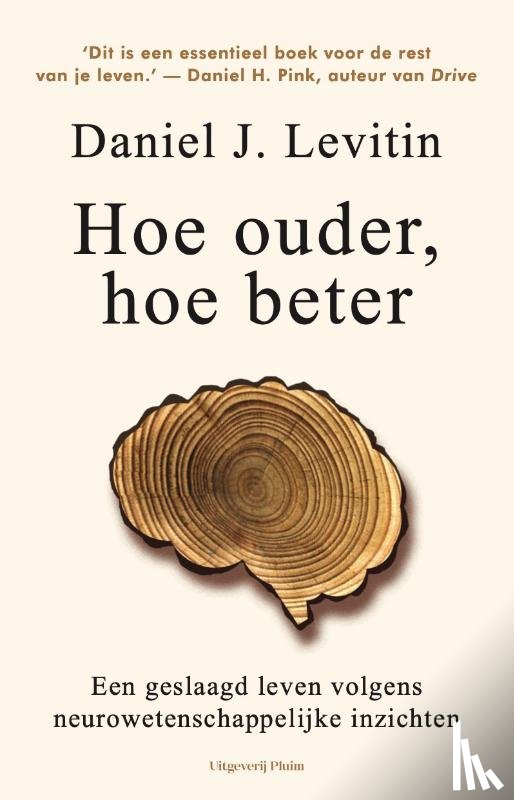 Levitin, Daniel J. - Hoe ouder, hoe beter