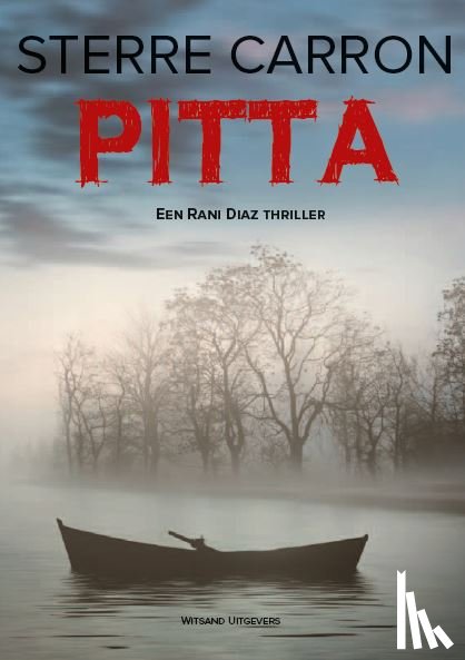 Carron, Sterre - Pitta - Een Rani Diaz thriller