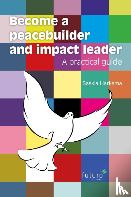 Harkema, Saskia - Become a peacebuilder and impact leader