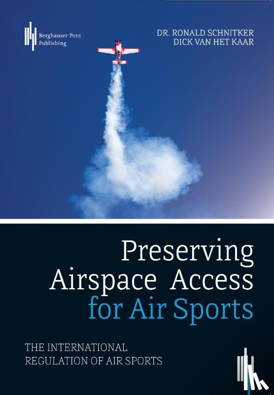 Schnitker, Ronald, Kaar, Dick van het - Preserving Airspace Access for Air Sports