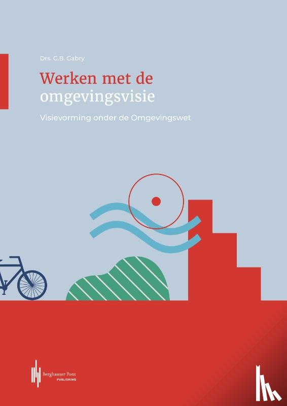 Gabry, Gerwin - Werken met de omgevingsvisie