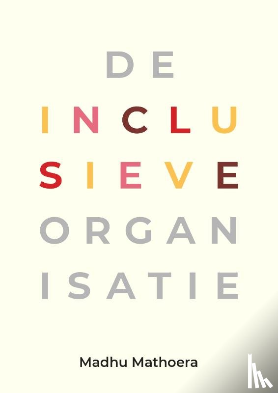 Mathoera, Madhu - De inclusieve organisatie