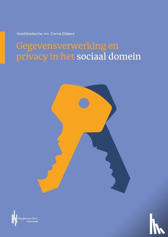Ebbers, Corrie - Gegevensverwerking en privacy in het sociaal domein