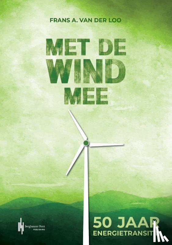 Loo, Frans A. van der - Met de wind mee