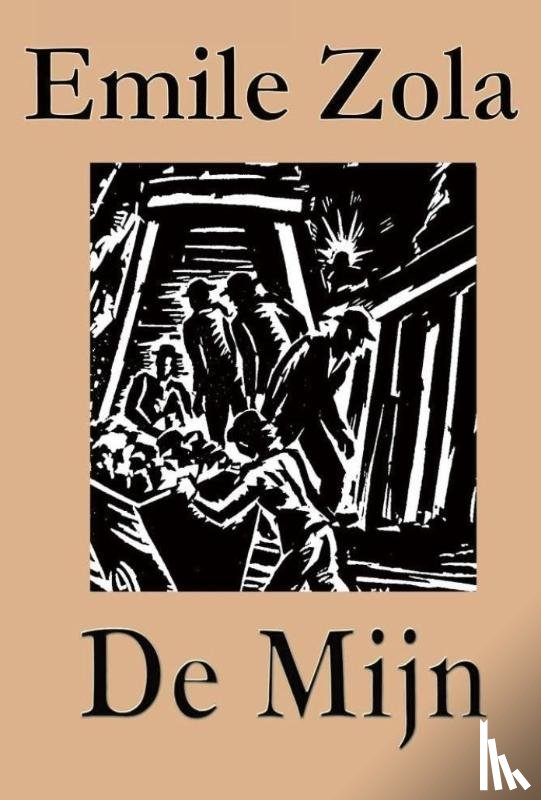 Zola, Emile - De mijn