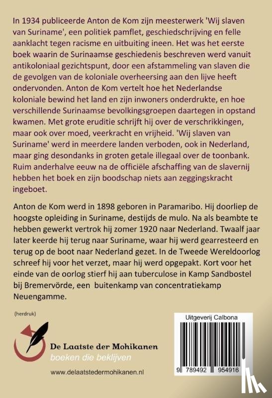 Kom, Anton de - Wij slaven van Suriname Grootletterboek