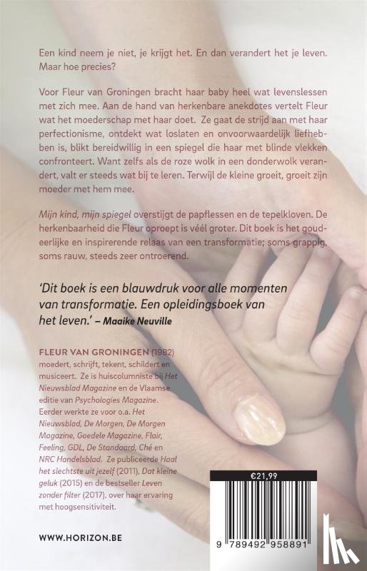 Groningen, Fleur van - Mijn kind, mijn spiegel
